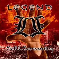 Legend (UK-1) : Still Screaming